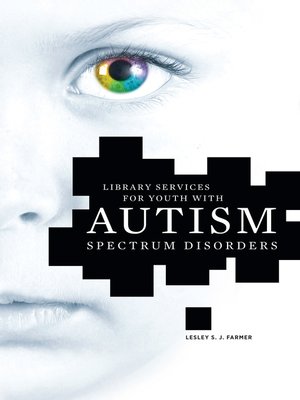 cover image of Library Services for Youth with Autism Spectrum Disorders